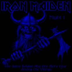 Iron Maiden (UK-1) : The Same Belgian and One More Tour Among the Vikings - Night 1